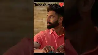 Tabaah movie ❤️ #movieclips #parmishverma #bestmoments #lovestatus #lovesong #feelings #lovestory