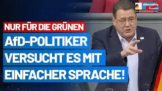 Nur f&uuml;r die Gr&uuml;nen: Stephan Brandner versucht es mit einfacher Sprache! - AfD-Fraktion im Bundestag