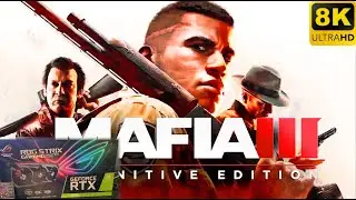 Mafia III Definitive Edition 8K Max Settings || ASUS ROG STRIX 3090 OC
