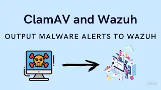 ClamAV и Wazuh &mdash; отправка оповещений о вредоносных программах в Wazuh
