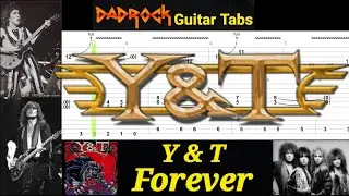 Forever - Y & T - Guitar + Bass TABS Lesson