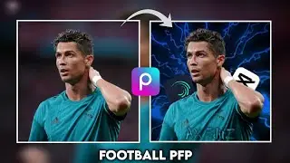 Football PFP Tutorial &bull; Simple And Easy PFP Using Picsart &bull; PFP Tutorial🔥💫 &bull;