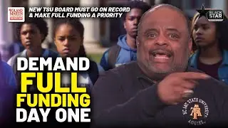 DEMAND NewTSU Board Support FULL FUNDING Of HBCU On Day One Or Else ... - Roland Martin