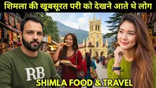 Shimla Tour | Famous Food and Tourist Attractions in Shimla | Must try food in Shimla #shimla 