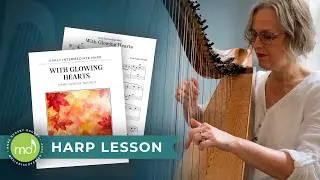 With Glowing Hearts (harp lesson) - Voicing, arpeggios and improvisation tips