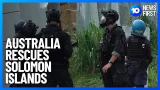 Solomon Island Australian Troops Arrive | 10 News First