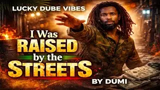 🎵 Lucky Dube Vibes &ndash; I Was Raised by the Streets | By Dumi