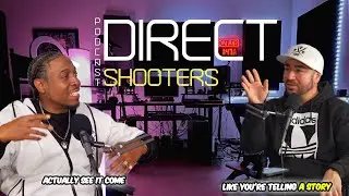 Direct Shooters Podcast Ep.10 | Zriddler