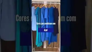 CORES QUE COMBINAM COM AZUL 💙 Como combinar ROUPAS AZUIS com outras cores 🤩