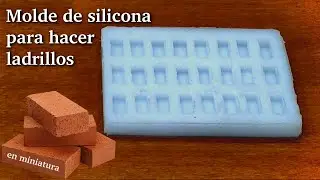 Como hacer molde de silicona para hacer ladrillos
