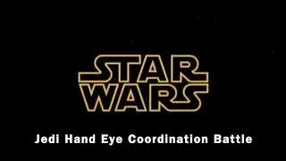 Jedi Hand Eye Coordination Battle