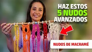 Los 5 Nudos de Macramé Más Impactantes: Tutorial Avanzado Paso a Paso