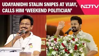 DMK Vs TVK | Udayanidhi Stalin Snipes At Vijay, Calls Him &lsquo;Weekend Politician&rsquo;