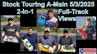 Stock Touring A-Main 2-in-1 Full-Track Views May 3, 2025