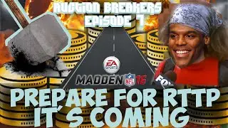 MUT 16 Auction Breakers, эпизод 7 | ГОТОВЬТЕСЬ К RTTP! ВОЗМОЖНО МНОГО МОНЕТ! Madden 16 Ultimate Team