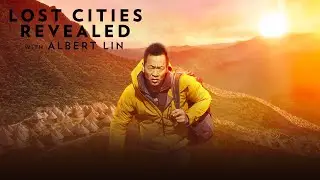 Lost Cities Revealed with Albert Lin - 2023 - NatGeo Docuseries Trailer