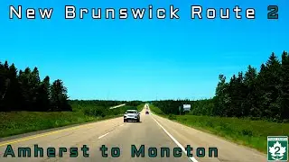 New Brunswick Route 2 WB - Amherst (Nova Scotia) to Moncton
