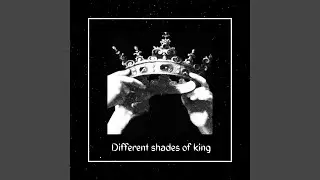 Different Shades of King