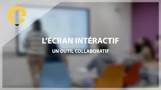 L'&eacute;cran interactif, un outil collaboratif - Pr&eacute;sentation de mat&eacute;riels - IUT B&eacute;ziers