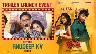 Anudeep KV Speech at FUNKY TRAILER Launch Event | Vishwak Sen | Kayadu Lohar | Feb 13th Release