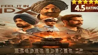 Border 2 First Review Blockbuster Sunny Deol Ahan Shetty's Diljit Varun Dhawan Movie Review Rating 
