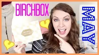 Birchbox Unboxing | May 2015
