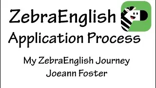 ZebraEnglish Application Process