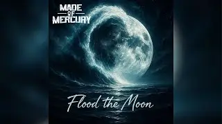 Flood The Moon - Made Of Mercury (Official Music Video)