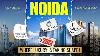 NOIDA- The New face of branded residences after Mumbai&nbsp;and&nbsp;Gurgaon #realestatea2z #noidarealty