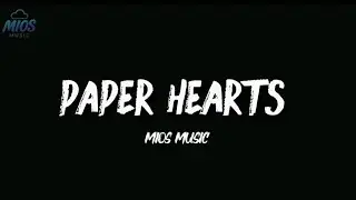 Paper hearts ❣️- full lyrics song 