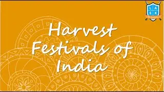 Harvest Festivals of India || Art and Culture ||Mana La Excellence || UPSC Preparation in Hyderabad