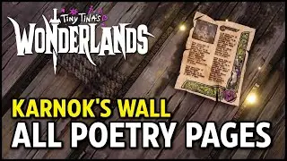 All Poetry Pages: Karnok's Wall - Tiny Tina's Wonderlands