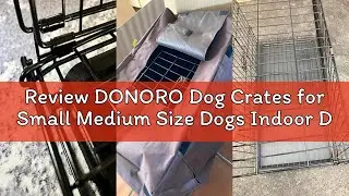 Review DONORO Dog Crates for Small Medium Size Dogs Indoor Double Door Dog Kennels & Houses for Pupp