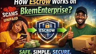 How Escrow Protects Both Buyer &Partner on BkemEnterprise 