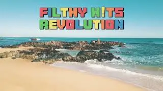Filthy H!ts Revolution