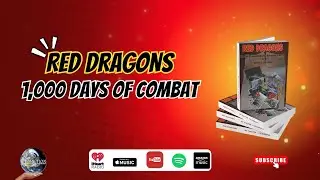 Red Dragons: A Thousand Days of Relentless Combat