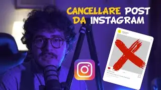 Come CANCELLARE POST da INSTAGRAM - eliminare foto o video da Instagram