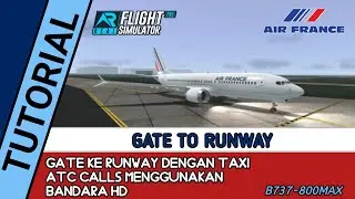 [RFS Real Flight Simulator Pro] | Tutorial Gate to Runway | With ATC calls.