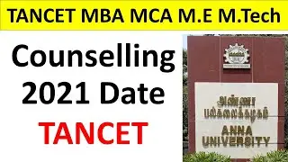 TANCET counselling 2021 | Anna university TANCET Counselling 2021 | mba mcq mtech me counselling
