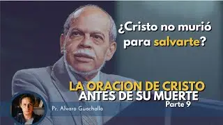 ¿Cristo no murió para salvarte? Miguel Núñez