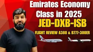 ✈️ Emirates Economy Class in 2025 | Jeddah Dubai Islamabad Flight Review A380 & B777-300ER 🌍