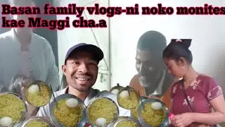 20 February 2025 Garo sukilavlogs Basan family vlogs-ni noko monites kae meggi cha.a