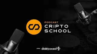 Bate Papo CriptoSchool #ep24