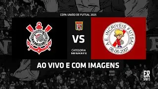 Corinthians x Incríveis - SUB 18 | 05/04/2025 | AO VIVO | Copa União de Clubes