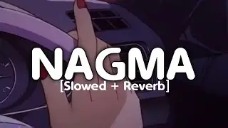 Heesta - Nagma - King Khaalid [Slowed + Reverb]