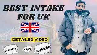 Which intake is best for International students in UK | January v/s September v/s May intake |