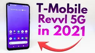 T-Mobile Revvl 5G in 2021 - (Still Worth It?)
