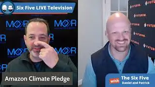 Amazon Climate Pledge - Episode 114 - Six Five