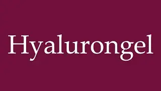 How to Pronounce ''Hyalurongel'' (Hyaluronic gel) Correctly in German