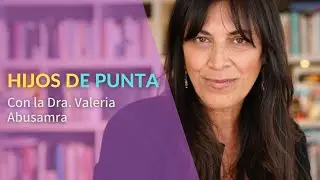 Hijos de Punta: Los jóvenes y la comprensión lectora. Con la Dra. Valeria Abusamra
